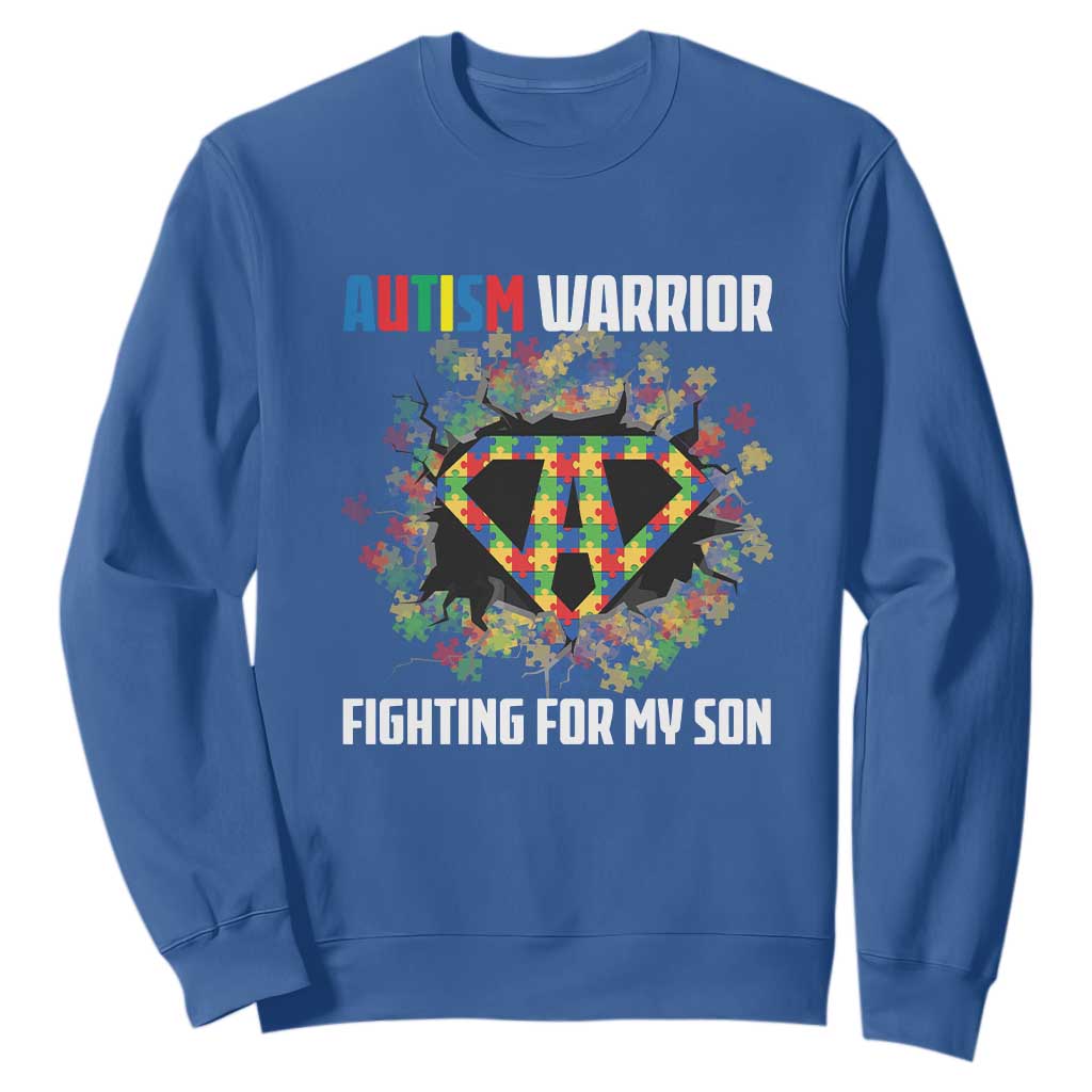 Autism Warrior Fighting For My Son Mom Dad Parents Sweatshirt TS09 Royal Blue Printyourwear