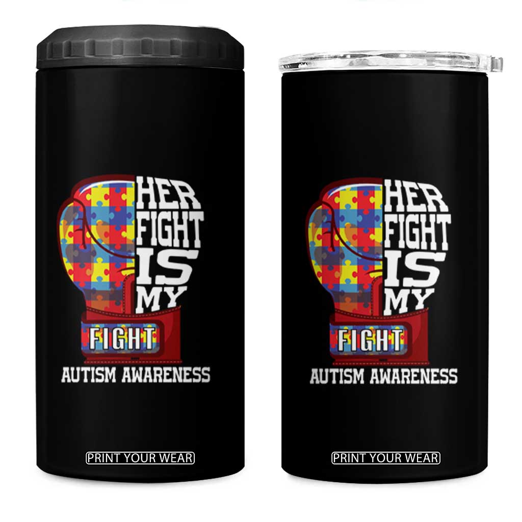 Autism Awareness 4 in 1 Can Cooler Tumbler Her Fight Is My Fight Mom Dad Parents Support TS09 One Size: 16 oz Black Print Your Wear