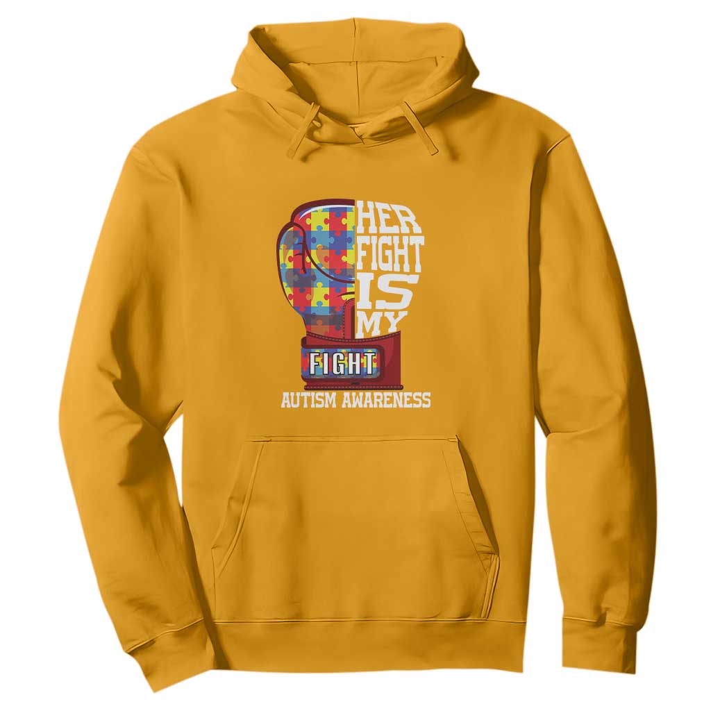 Autism Awareness Hoodie Her Fight Is My Fight Mom Dad Parents Support TS09 Gold Printyourwear