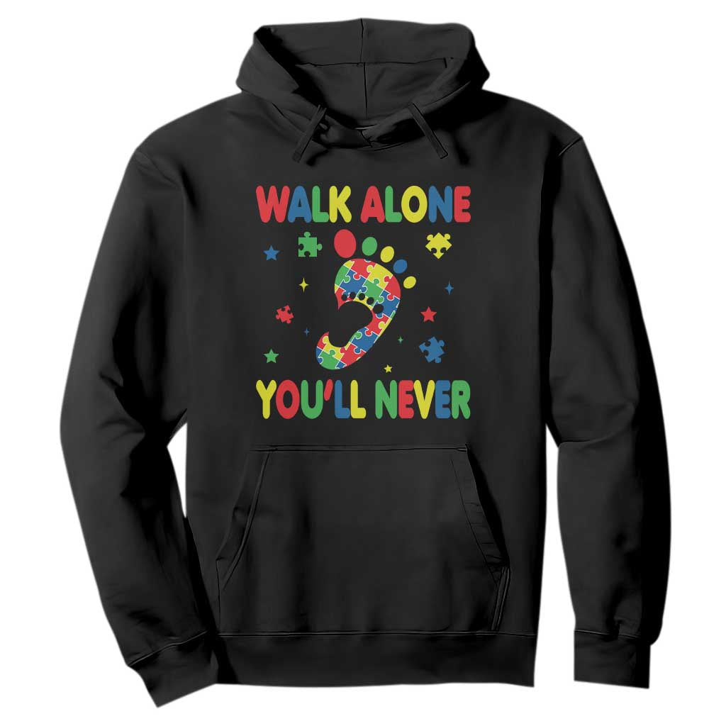 Autism Awareness Hoodie You'll Never Walk Alone Dad Mom Parents Support TS09 Black Printyourwear