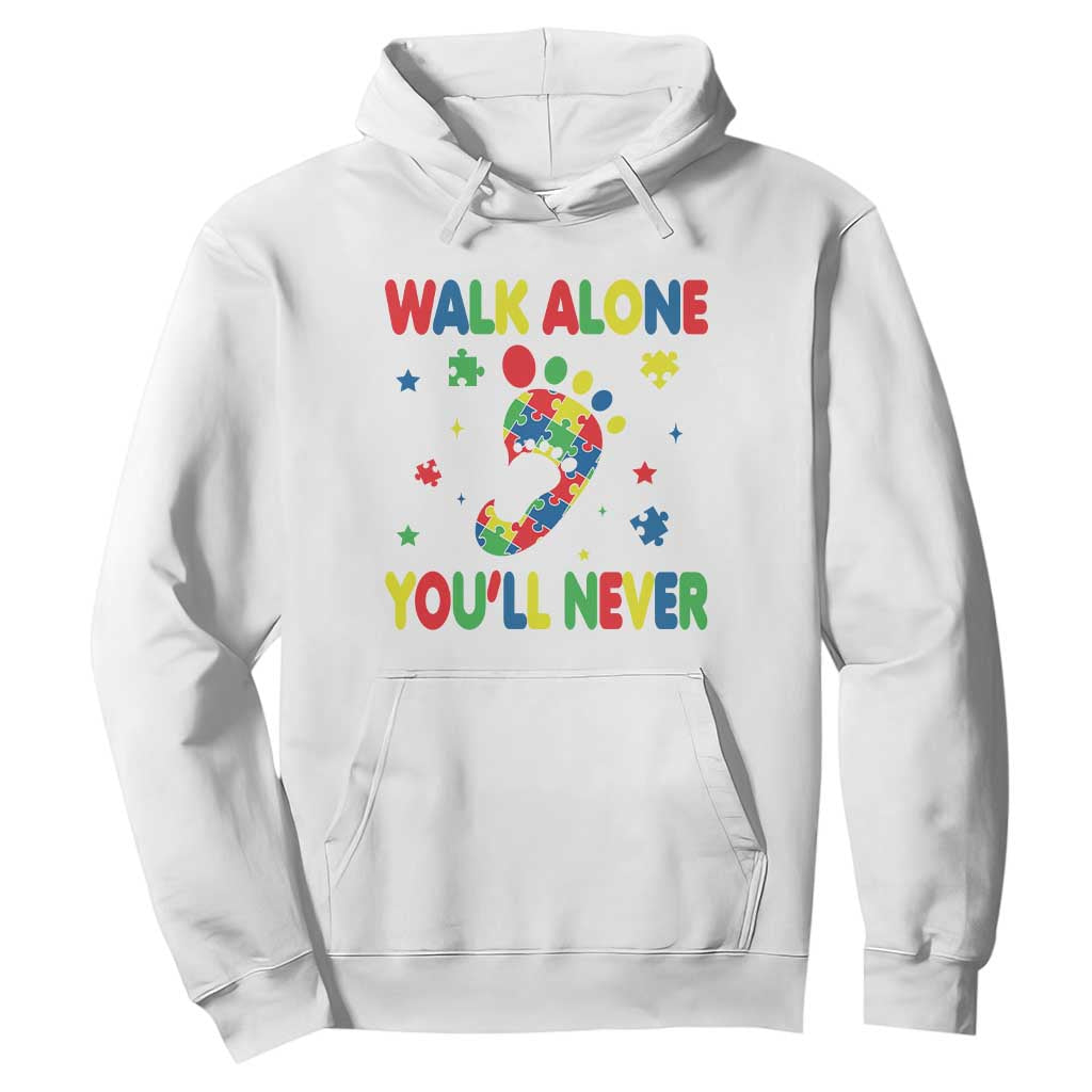 Autism Awareness Hoodie You'll Never Walk Alone Dad Mom Parents Support TS09 White Printyourwear