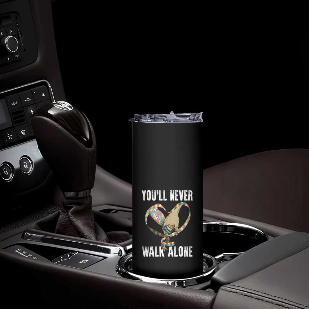 Autism Awareness Skinny Tumbler You'll Never Walk Alone Dad Support TS09 Print Your Wear