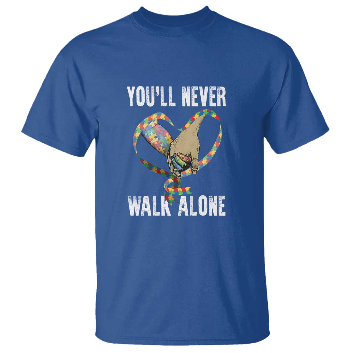 Autism Awareness T Shirt You'll Never Walk Alone Dad Support TS09 Royal Blue Printyourwear