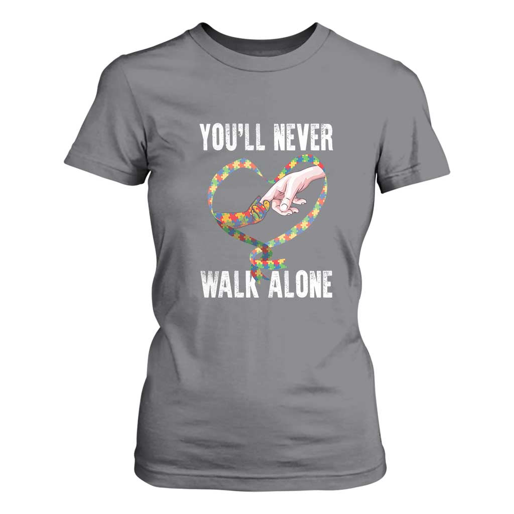 Autism Awareness T Shirt For Women You'll Never Walk Alone Mom Support TS09 Charcoal Printyourwear