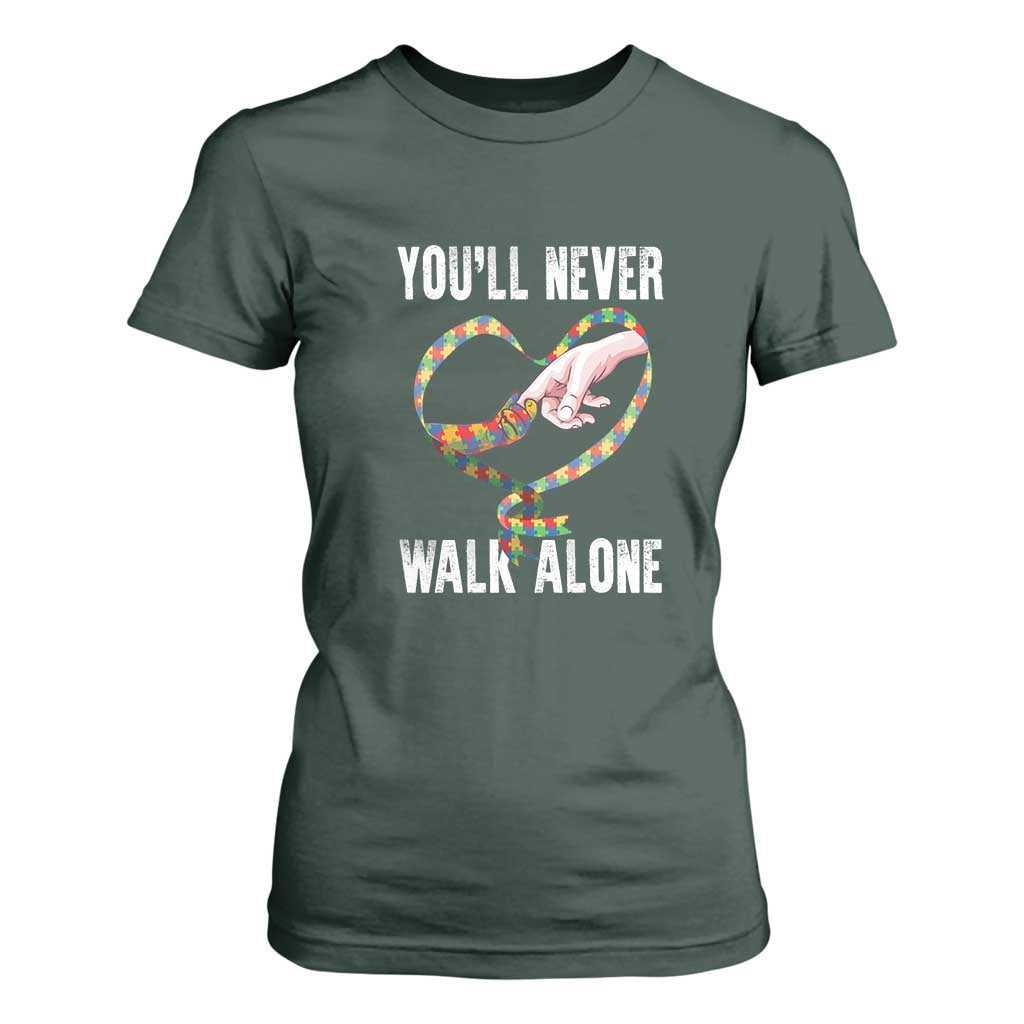 Autism Awareness T Shirt For Women You'll Never Walk Alone Mom Support TS09 Dark Forest Green Printyourwear