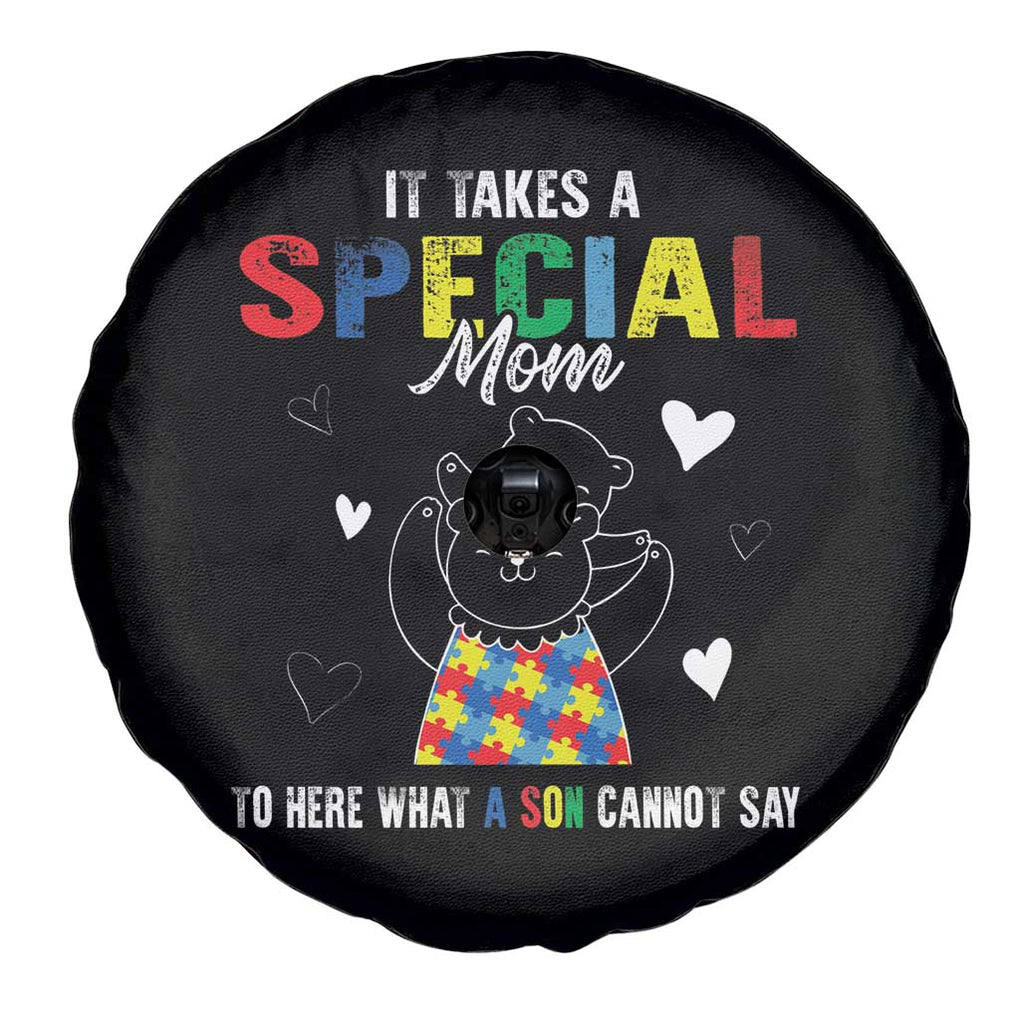 Autism Awareness Spare Tire Cover It Takes A Special Mom To Hear What A Son Cannot Say TS09 Print Your Wear