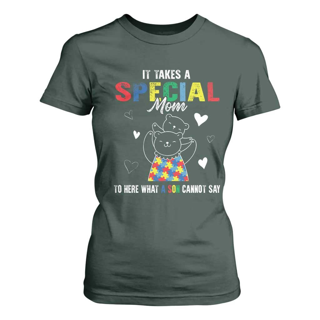 Autism Awareness T Shirt For Women It Takes A Special Mom To Hear What A Son Cannot Say TS09 Dark Forest Green Printyourwear