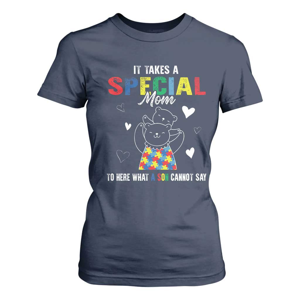 Autism Awareness T Shirt For Women It Takes A Special Mom To Hear What A Son Cannot Say TS09 Navy Printyourwear
