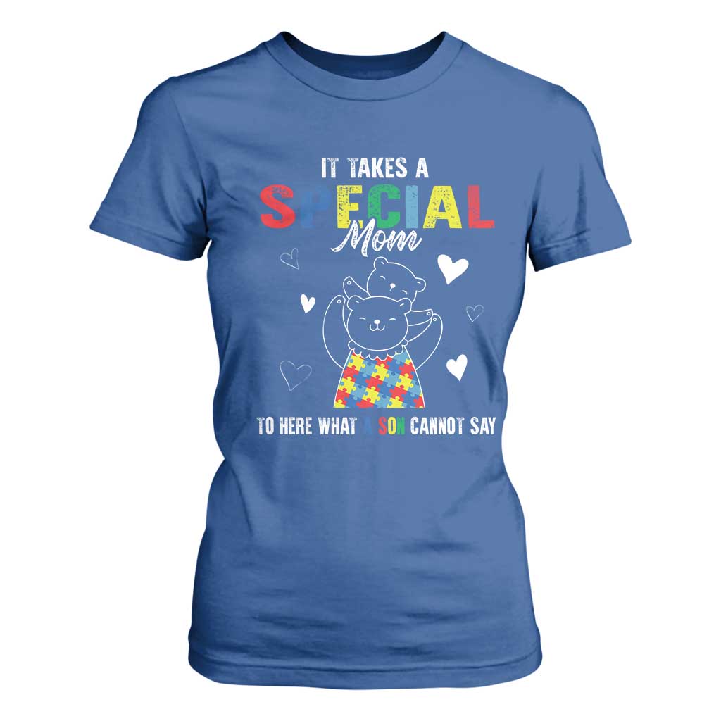 Autism Awareness T Shirt For Women It Takes A Special Mom To Hear What A Son Cannot Say TS09 Royal Blue Printyourwear