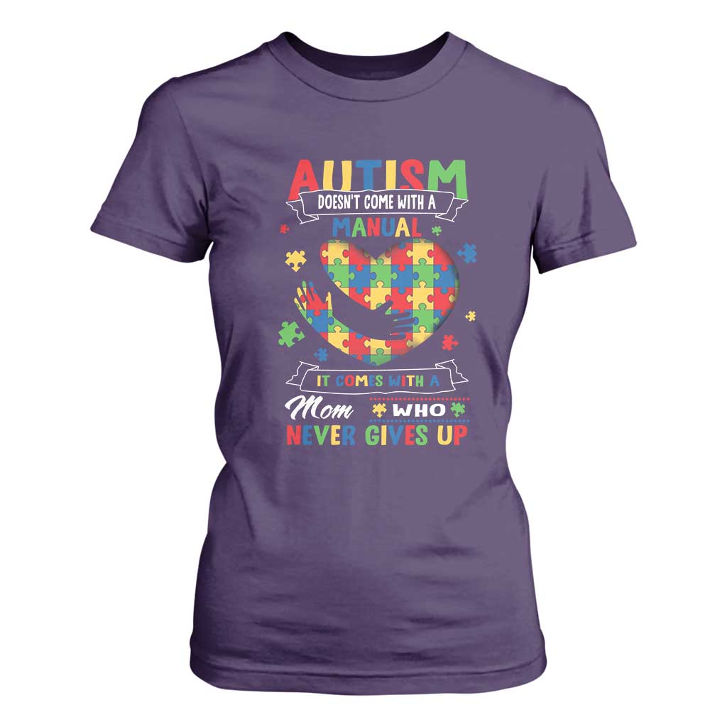Autism Awareness T Shirt For Women Autistic Comes With A Mom Who Never Gives Up TS09 Purple Printyourwear