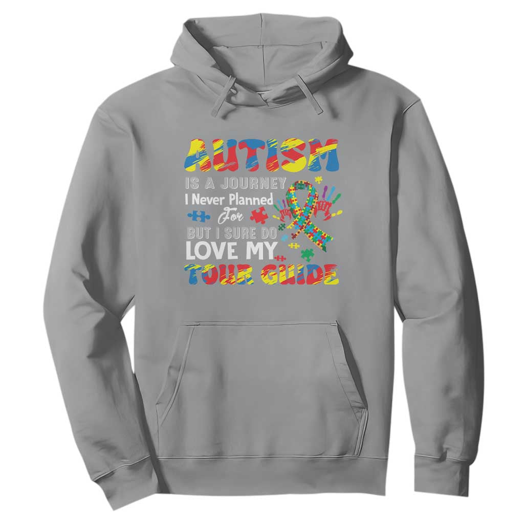 Autism Awareness Hoodie Autism Is A Journey I Never Planned For But I Sure Do Love My Tour Guide TS09 Sport Gray Printyourwear