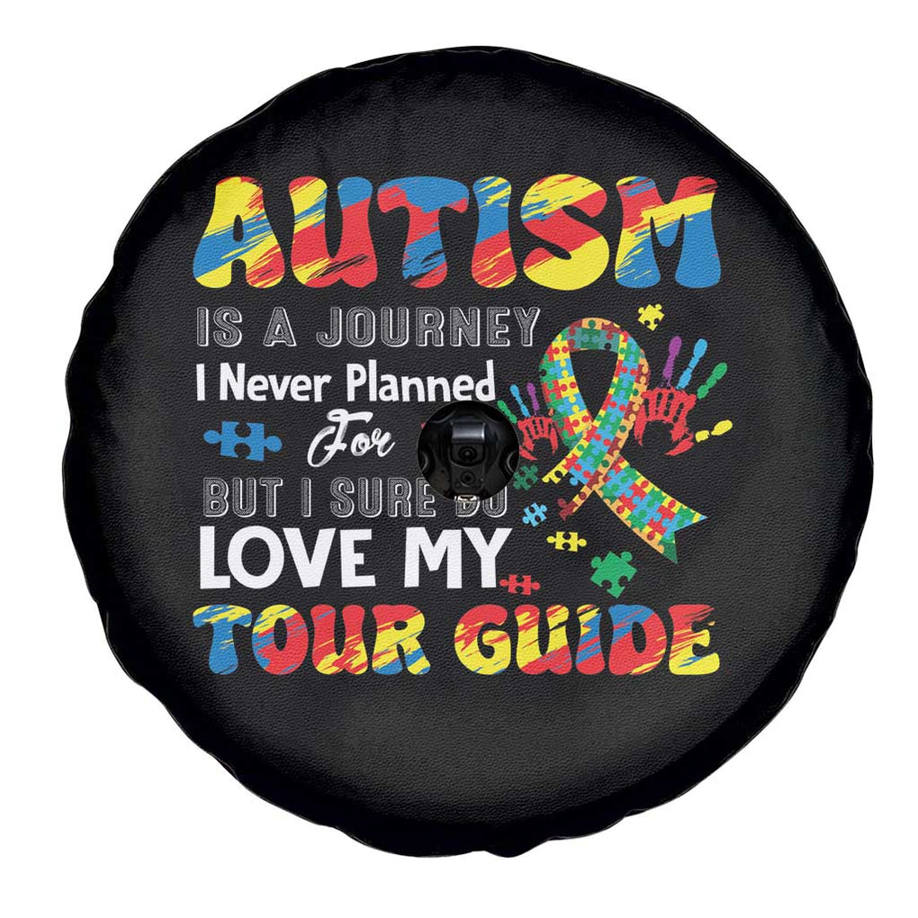 Autism Awareness Spare Tire Cover Autism Is A Journey I Never Planned For But I Sure Do Love My Tour Guide TS09 Print Your Wear