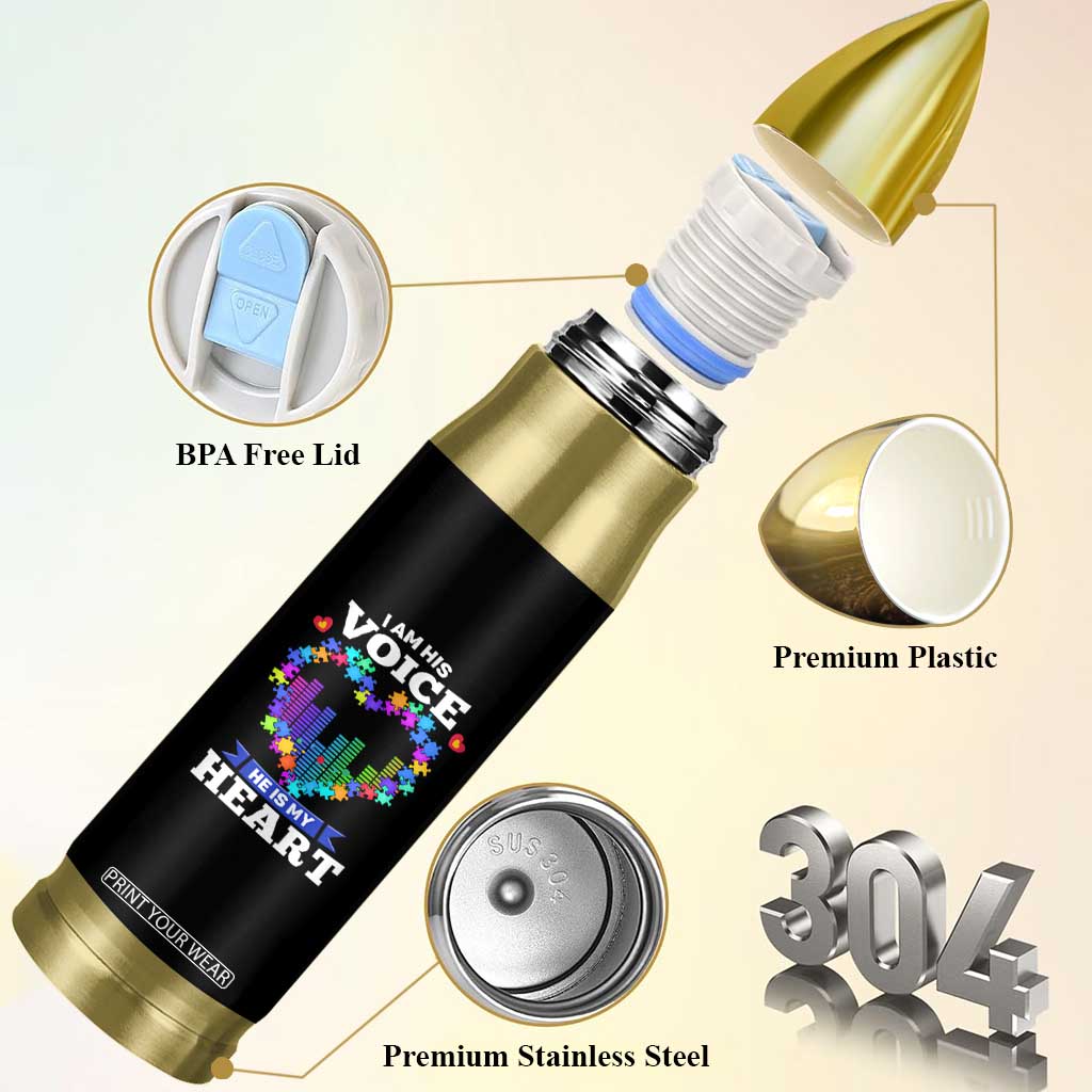 Autism Awareness Bullet Tumbler I Am His Voice He Is My Heart Mom Dad Parents Support TS09 Print Your Wear