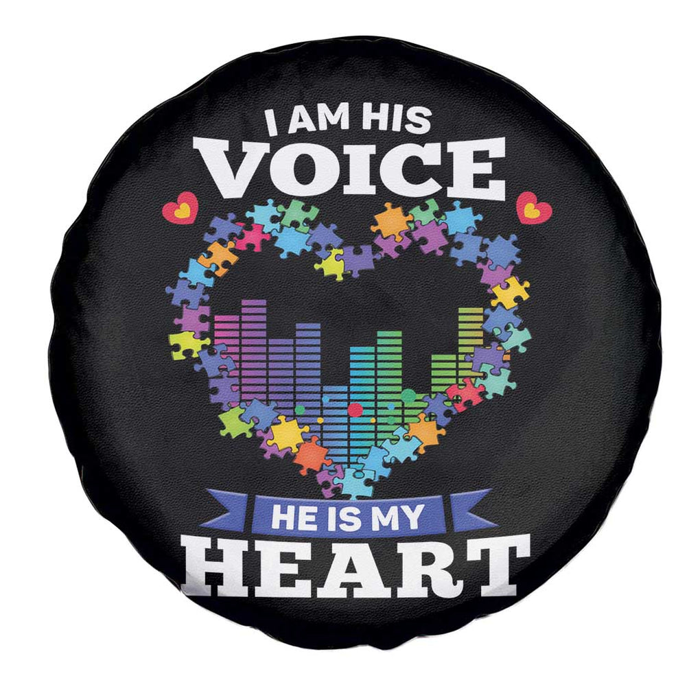 Autism Awareness Spare Tire Cover I Am His Voice He Is My Heart Mom Dad Parents Support TS09 Print Your Wear