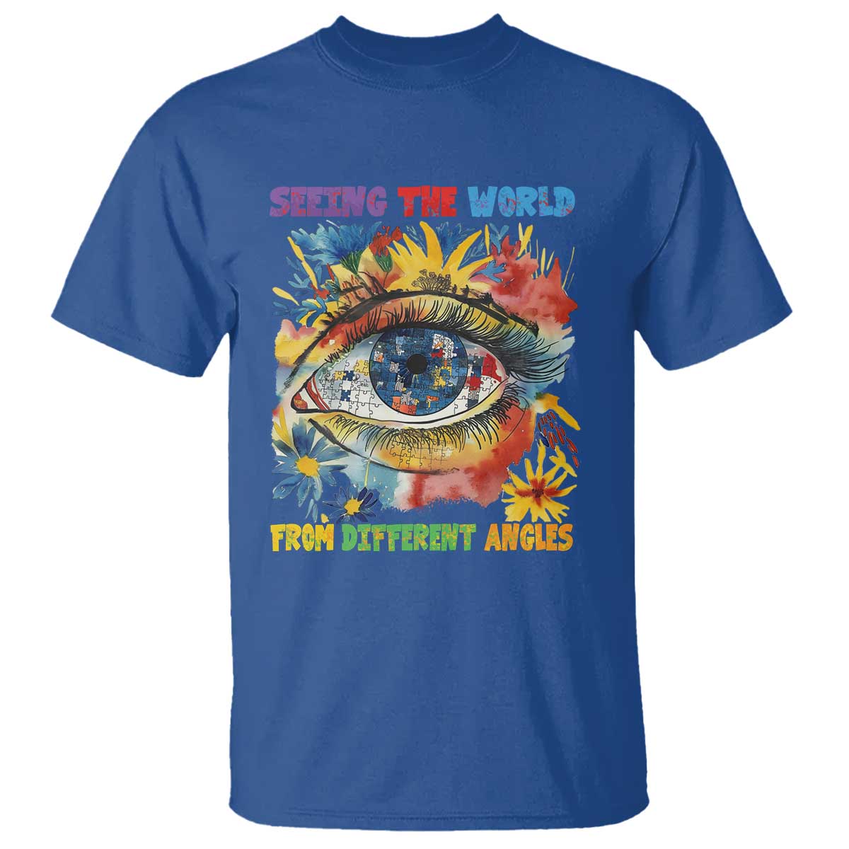 Autism Awareness T Shirt Puzzle Eyes Seeing The World From Diferent Angles TS09 Royal Blue Printyourwear