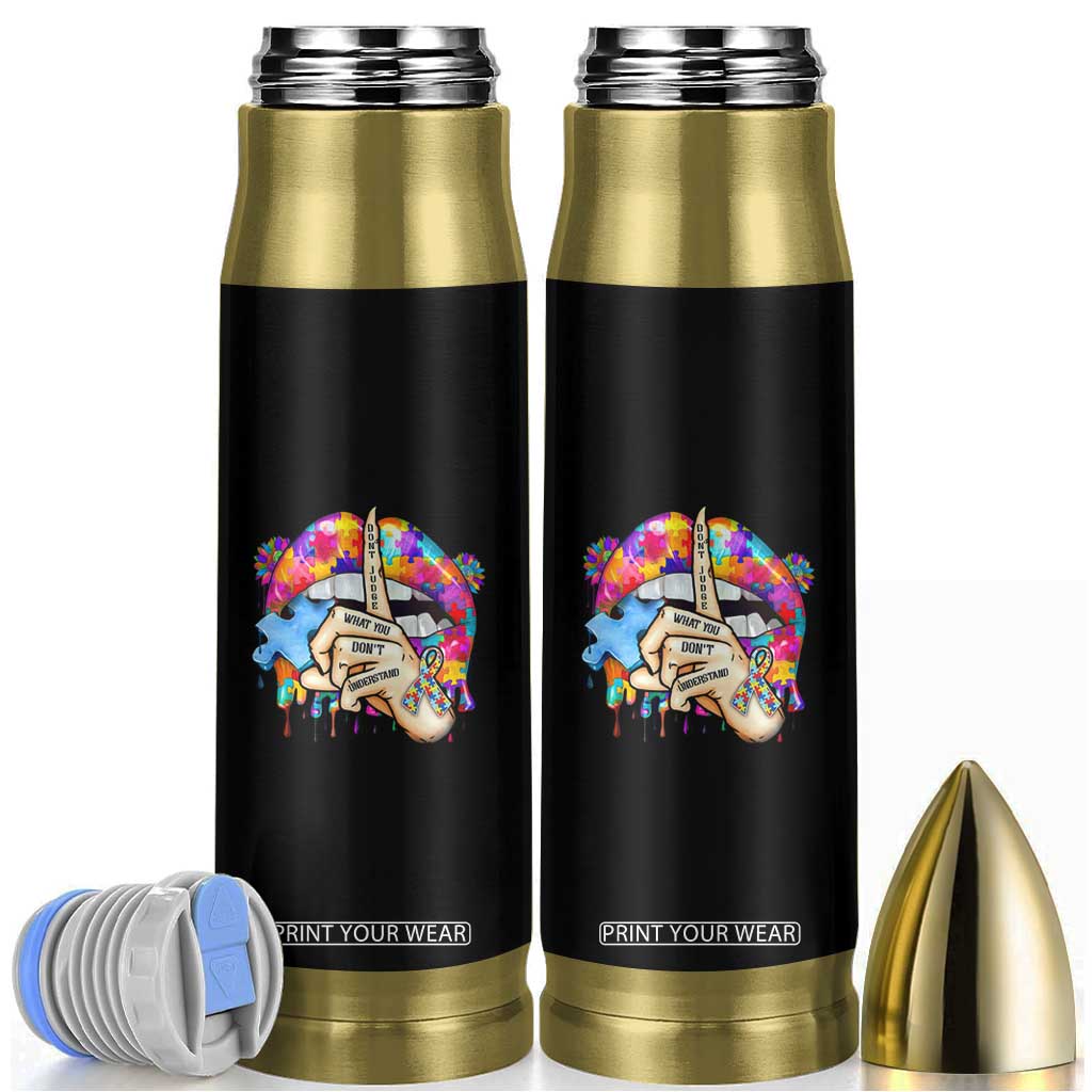 Autism Awareness Bullet Tumbler Don't Jundge What You Don't Understand Puzzle Lip TS09 Black Print Your Wear