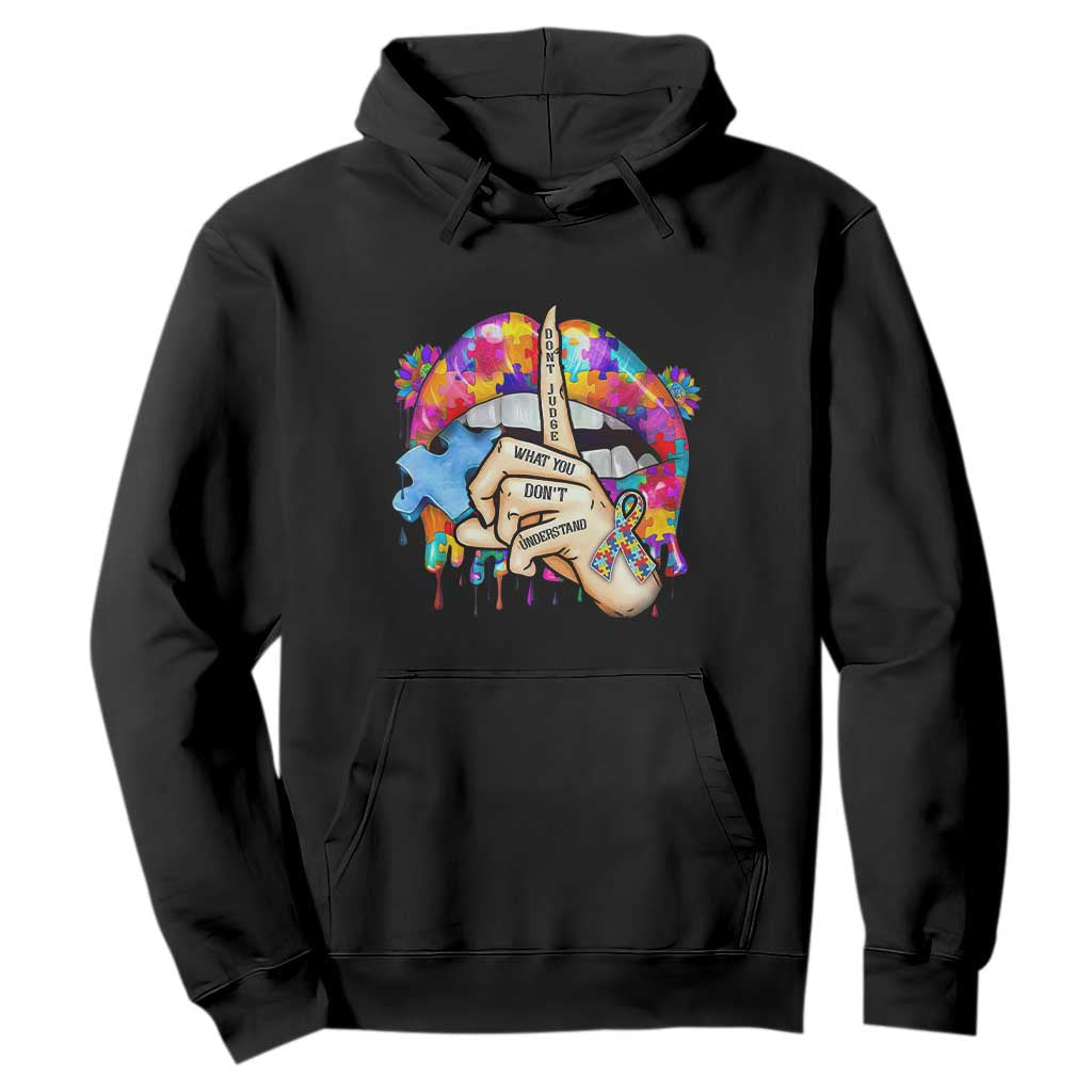 Autism Awareness Hoodie Don't Jundge What You Don't Understand Puzzle Lip TS09 Black Printyourwear