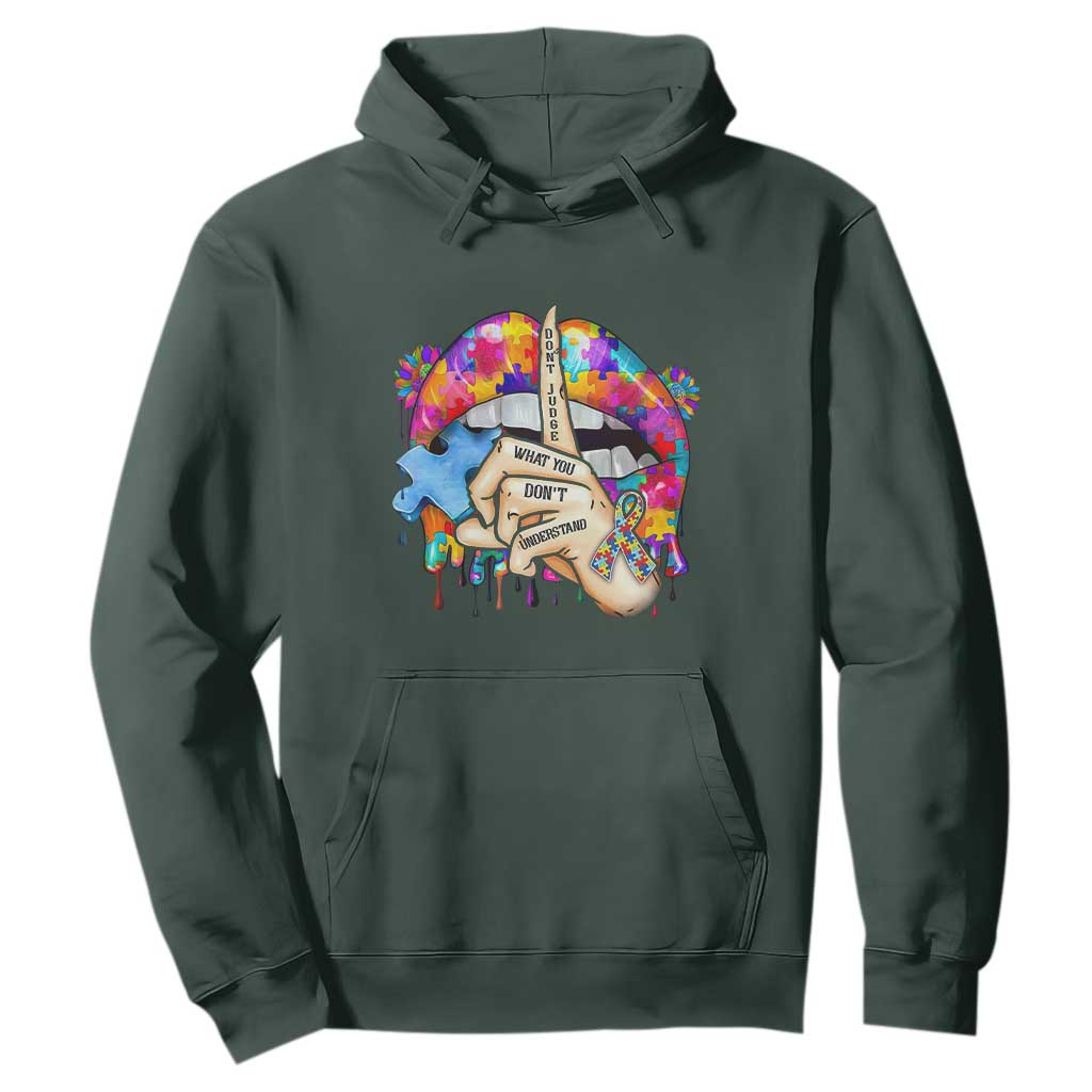 Autism Awareness Hoodie Don't Jundge What You Don't Understand Puzzle Lip TS09 Dark Forest Green Printyourwear