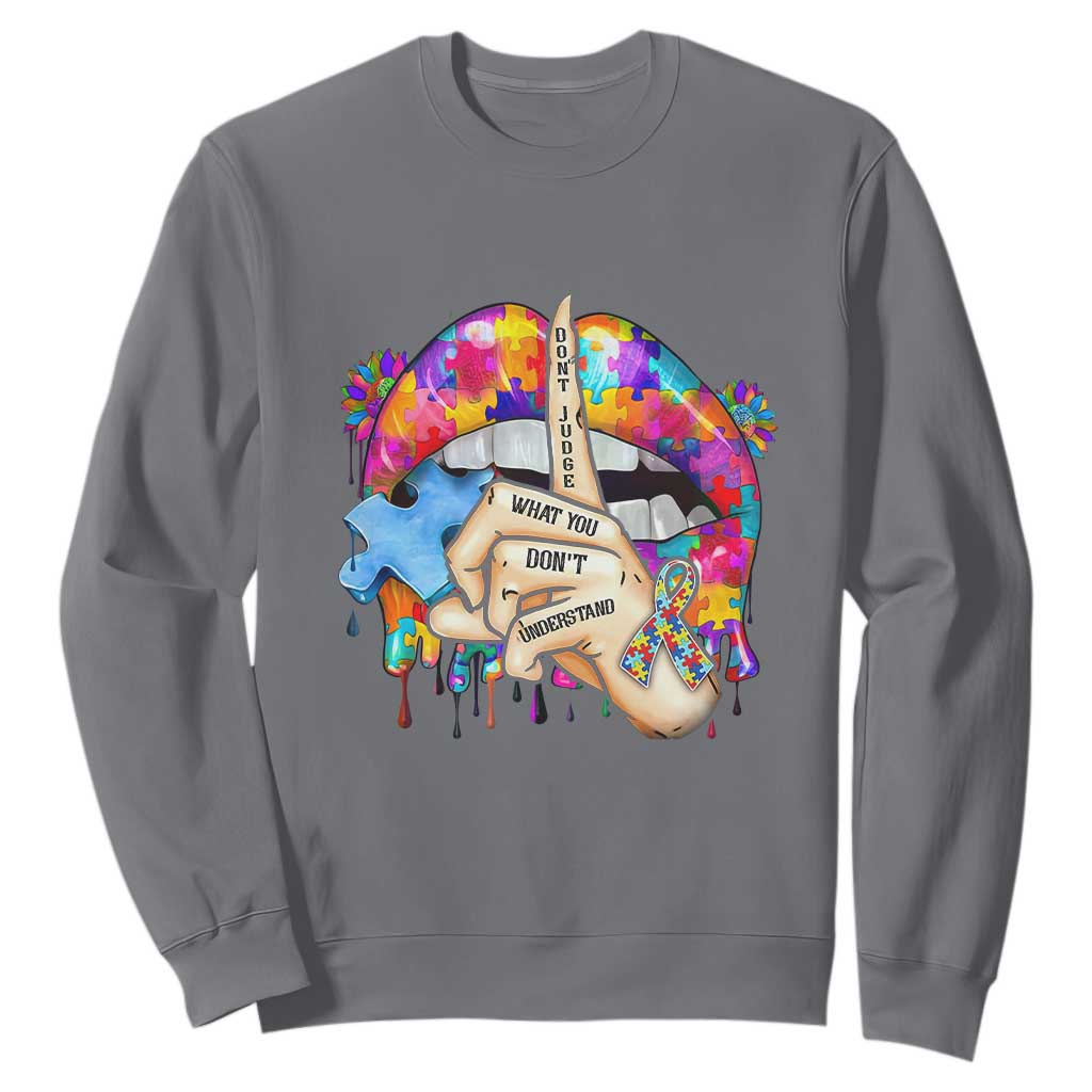 Autism Awareness Sweatshirt Don't Jundge What You Don't Understand Puzzle Lip TS09 Charcoal Printyourwear