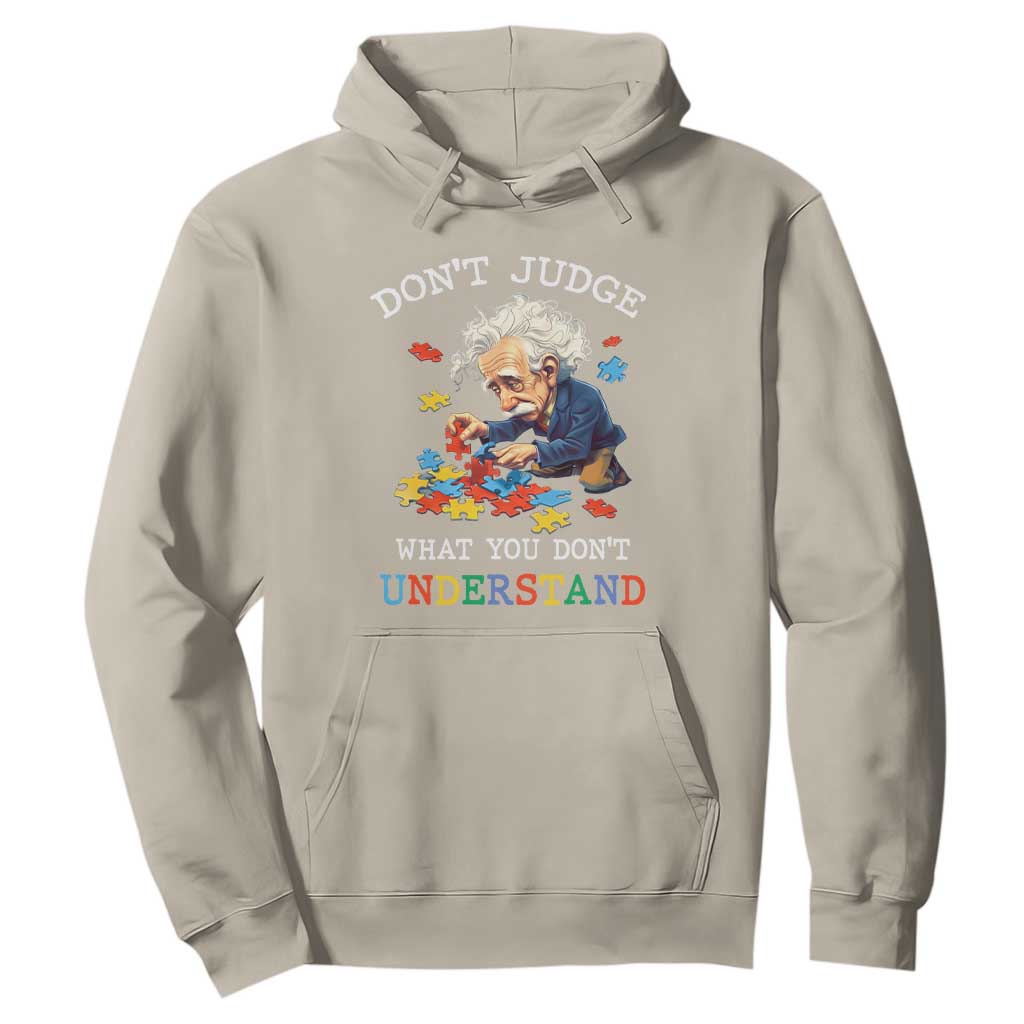 Autism Awareness Hoodie Don't Jundge What You Don't Understand Funny TS09 Sand Printyourwear