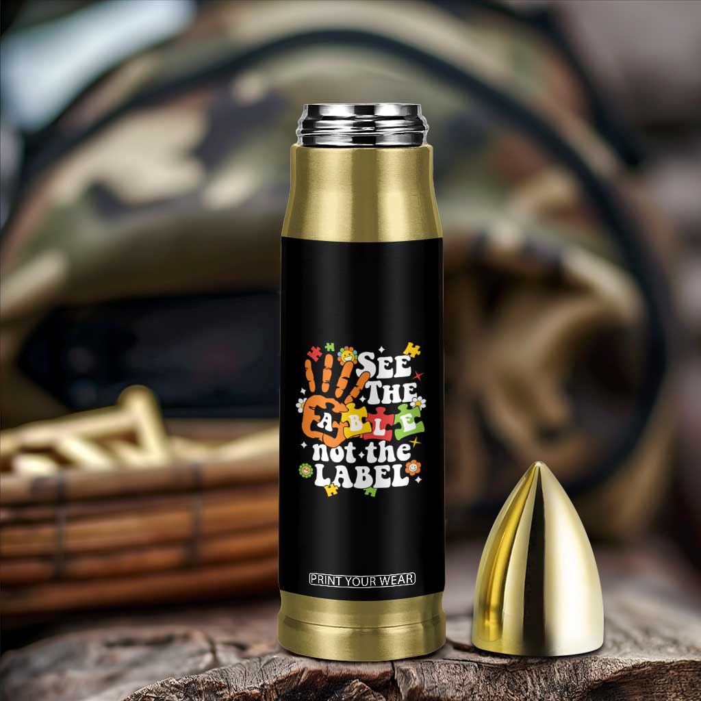 Autism Awareness Bullet Tumbler See The Able Not The Label TS09 Print Your Wear