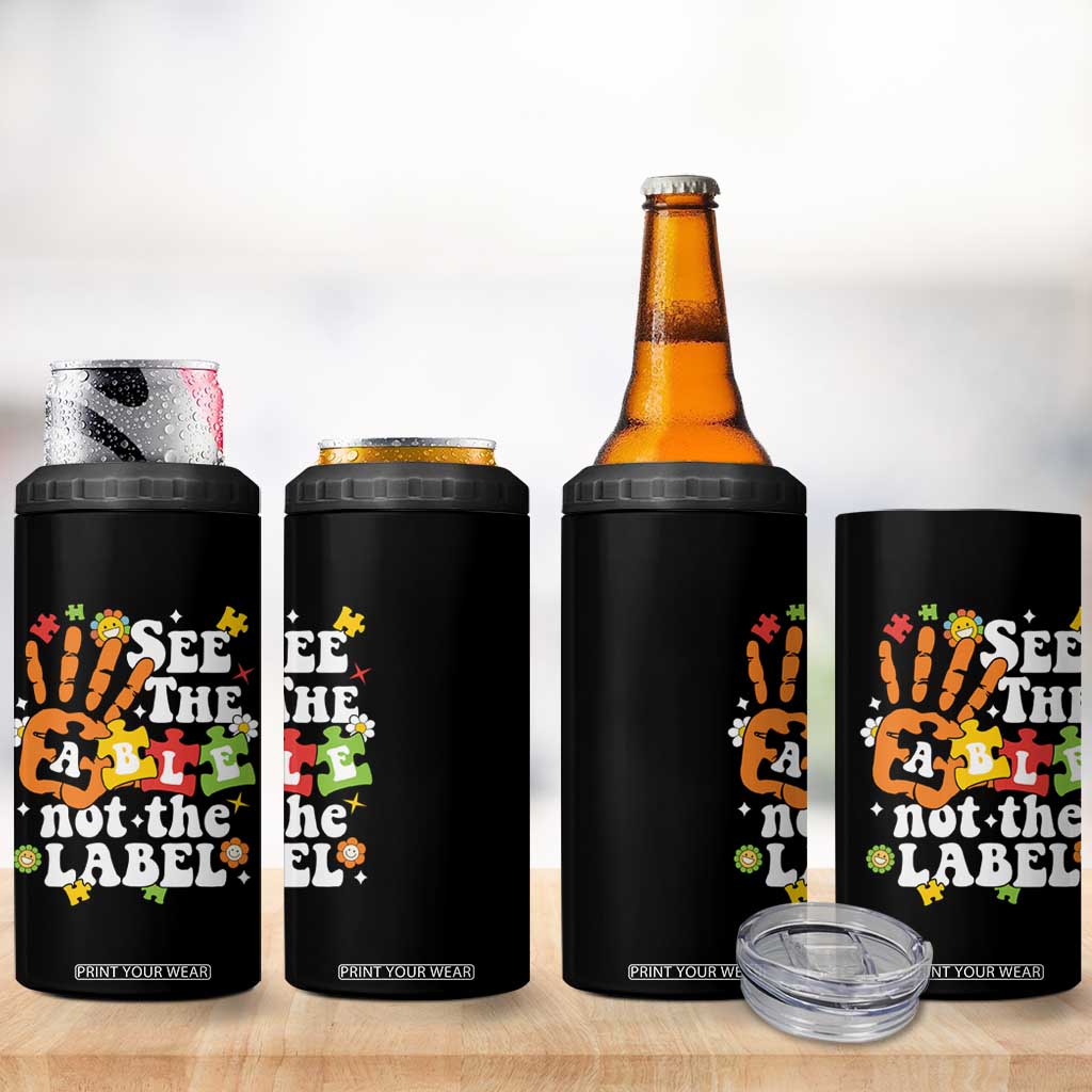 Autism Awareness 4 in 1 Can Cooler Tumbler See The Able Not The Label TS09 Print Your Wear