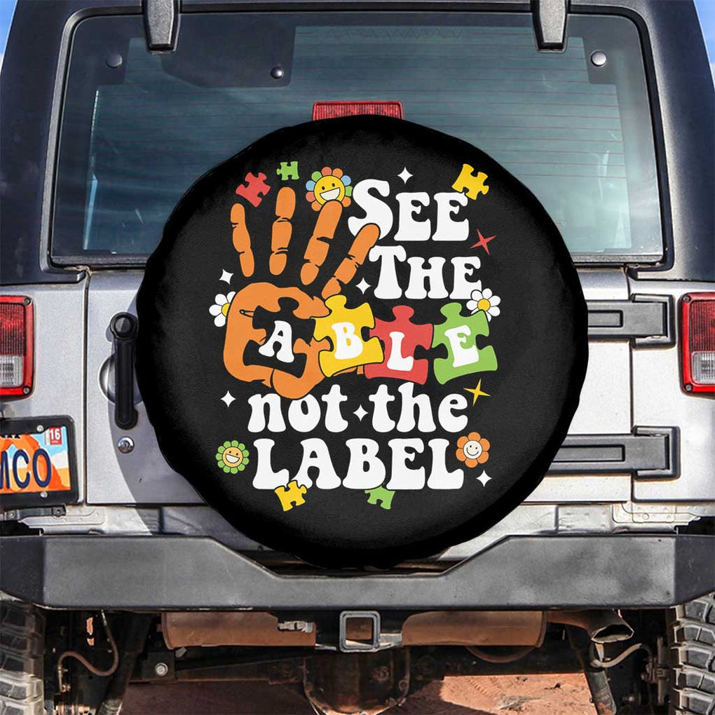 Autism Awareness Spare Tire Cover See The Able Not The Label TS09 No hole Black Print Your Wear