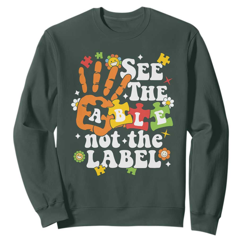 Autism Awareness Sweatshirt See The Able Not The Label TS09 Dark Forest Green Printyourwear