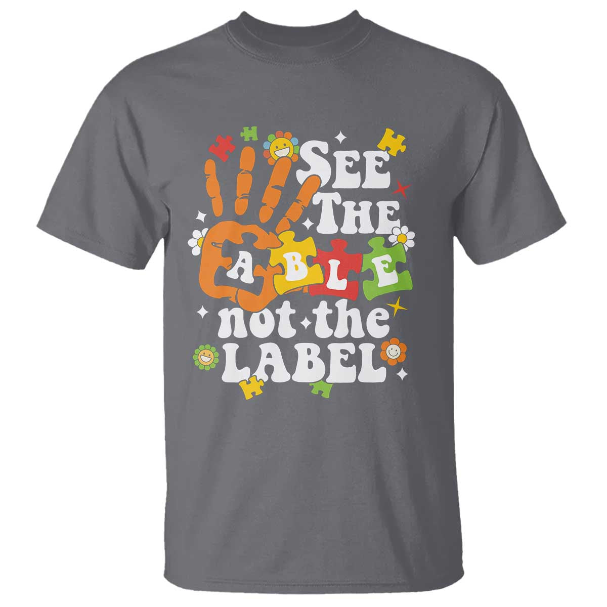 Autism Awareness T Shirt See The Able Not The Label TS09 Charcoal Printyourwear