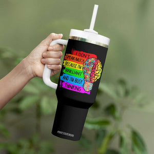 Autism Awareness Tumbler With Handle I Don't Speak Much Because I'm Brilliant And I'm Busy Thinking TS09 Print Your Wear