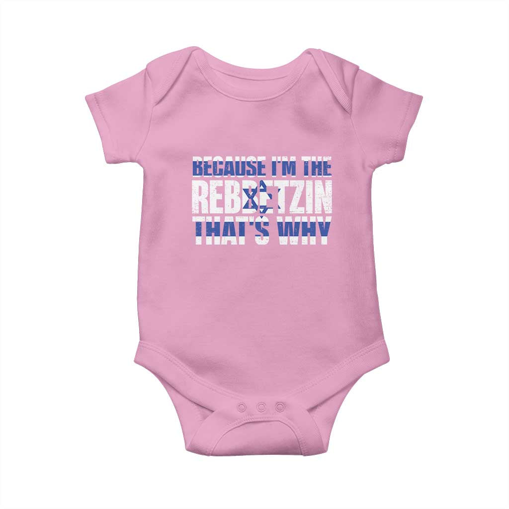 Funny Jewish Baby Onesie Because I'm The Rebbetzin That's Why Rabbi Purim TS09 Light Pink Print Your Wear