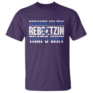 Funny Jewish T Shirt Because I'm The Rebbetzin That's Why Rabbi Purim TS09 Purple Print Your Wear