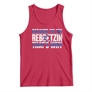 Funny Jewish Tank Top Because I'm The Rebbetzin That's Why Rabbi Purim TS09 Red Print Your Wear