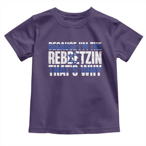 Funny Jewish Toddler T Shirt Because I'm The Rebbetzin That's Why Rabbi Purim TS09 Purple Print Your Wear