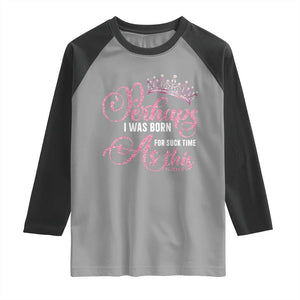 Funny Purim Queen Raglan Shirt Perhaps I Was Born For Such Time As This TS09 Sport Gray Black Print Your Wear