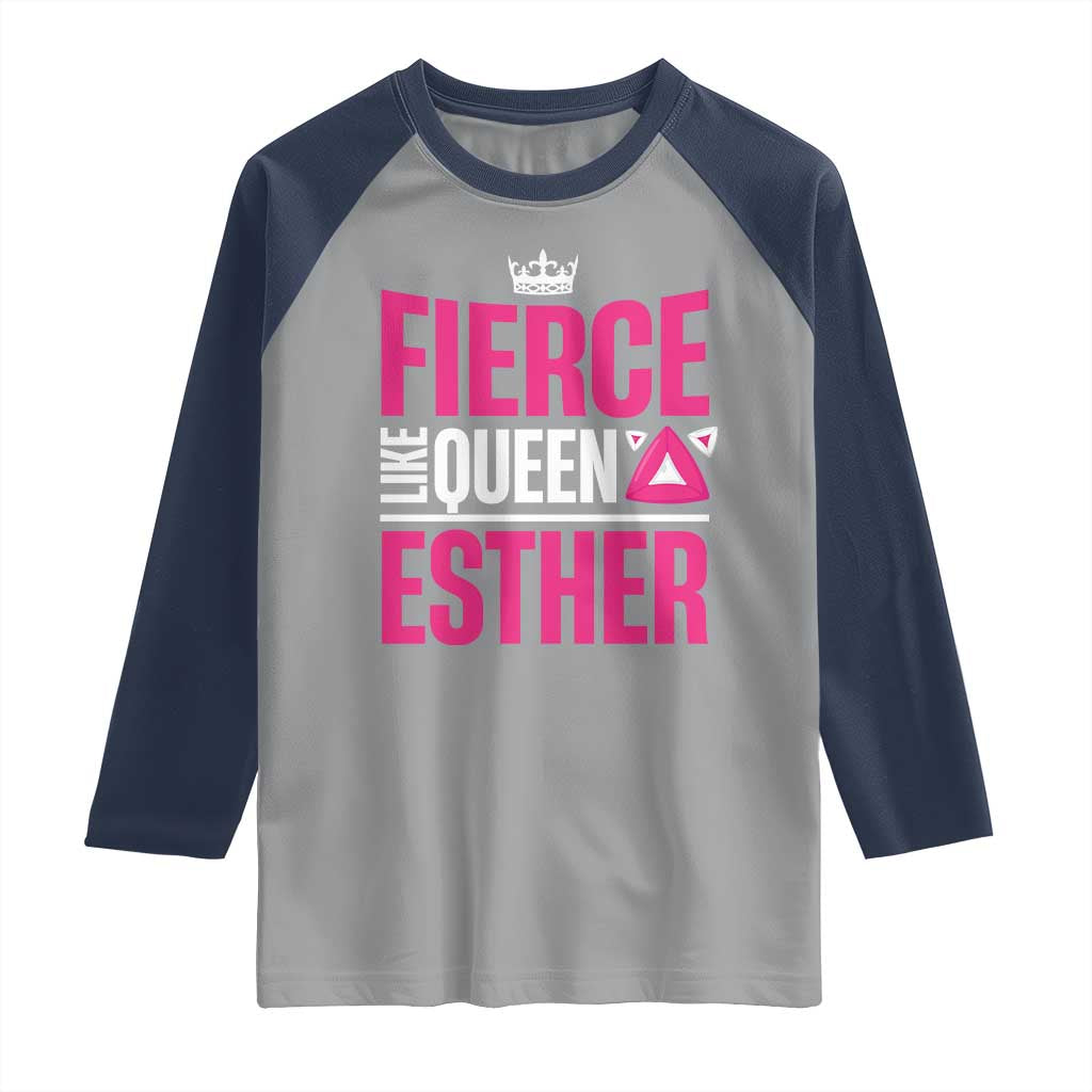 Purim Fierce Like Queen Esther Raglan Shirt TS09 Sport Gray Navy Print Your Wear