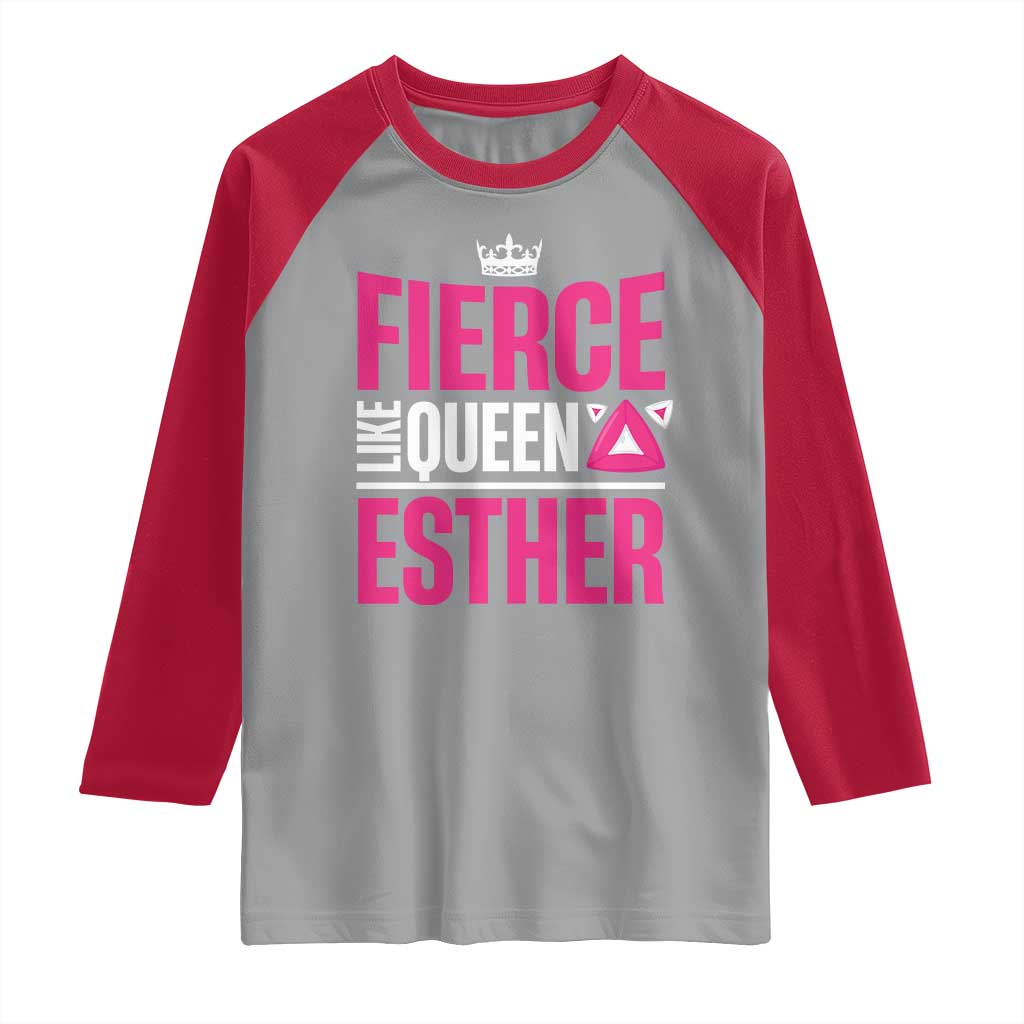 Purim Fierce Like Queen Esther Raglan Shirt TS09 Sport Gray Red Print Your Wear