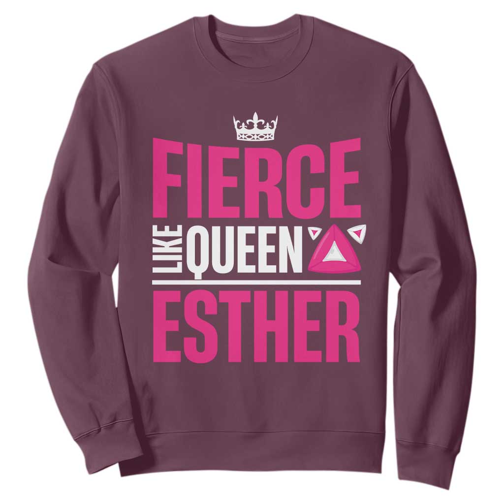 Purim Fierce Like Queen Esther Sweatshirt TS09 Maroon Print Your Wear