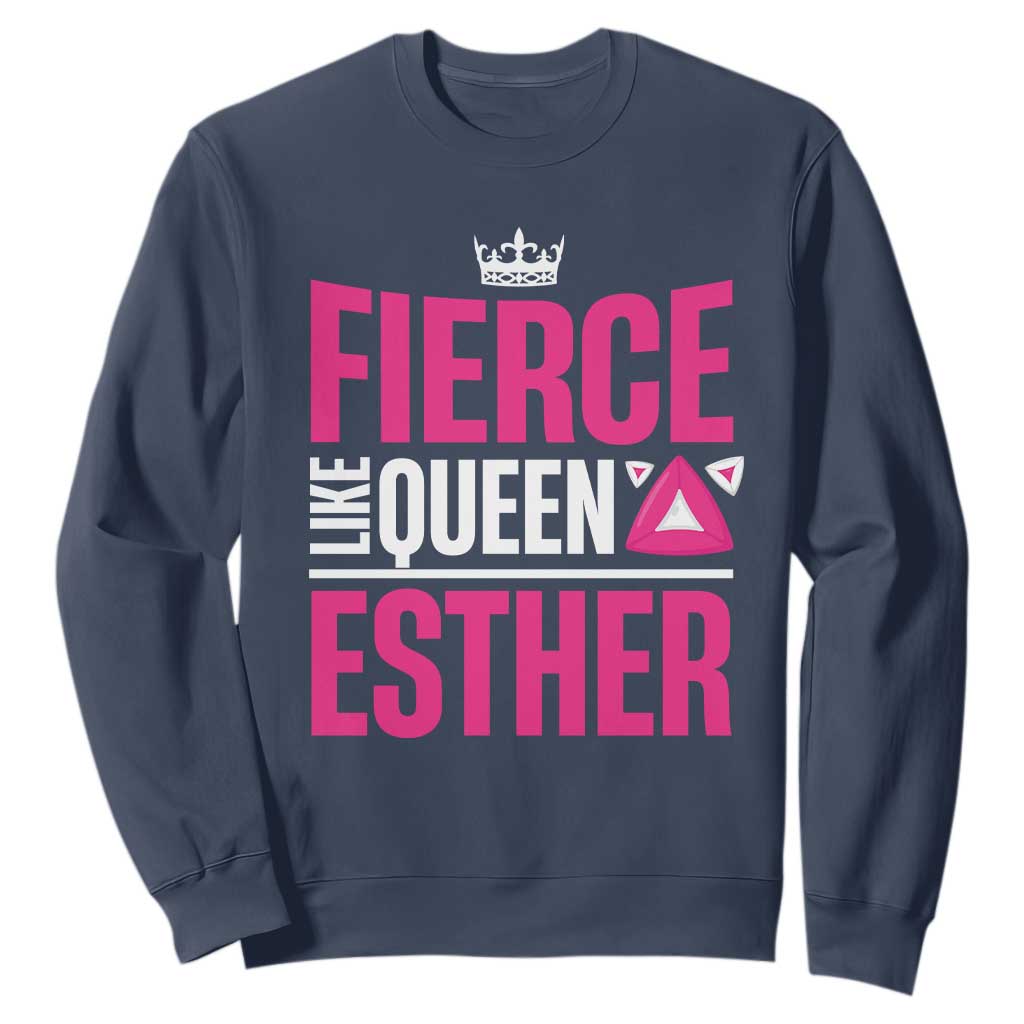Purim Fierce Like Queen Esther Sweatshirt TS09 Navy Print Your Wear