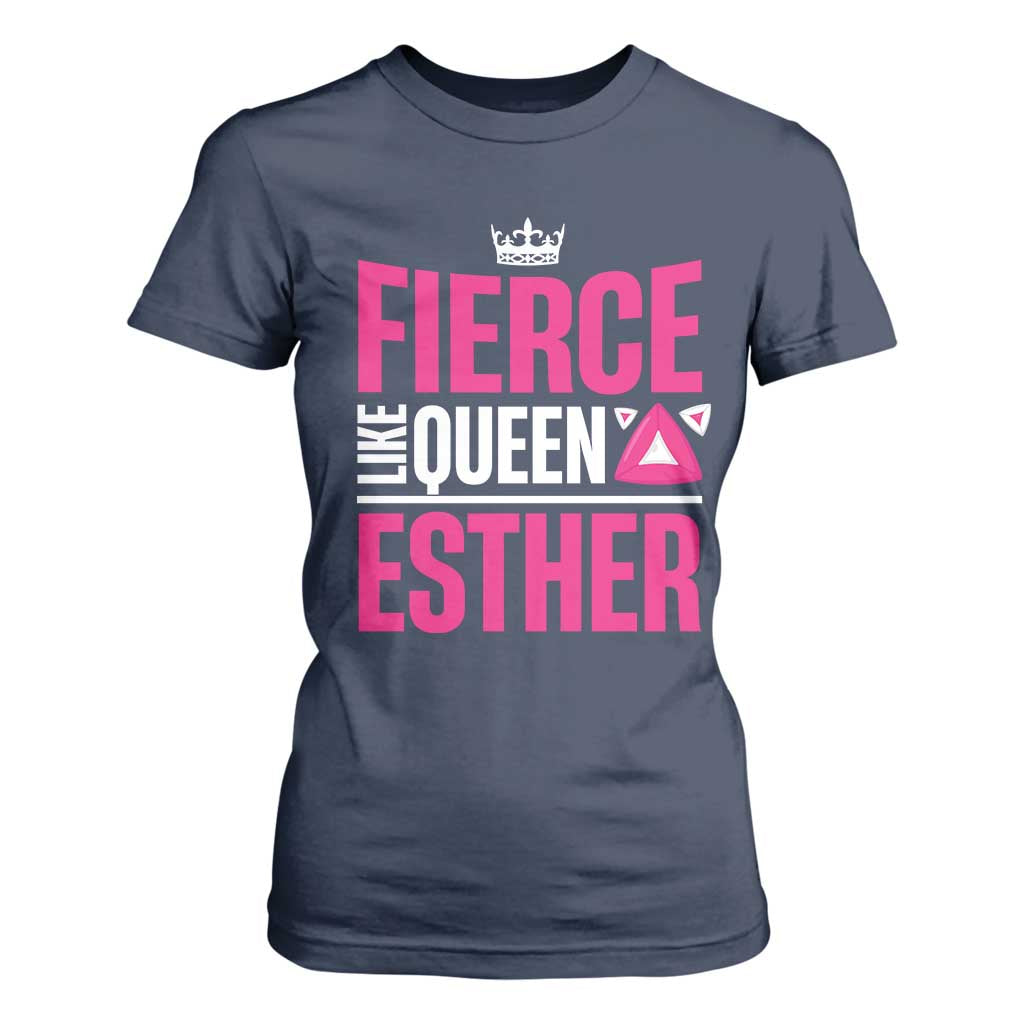 Purim Fierce Like Queen Esther T Shirt For Women TS09 Navy Print Your Wear
