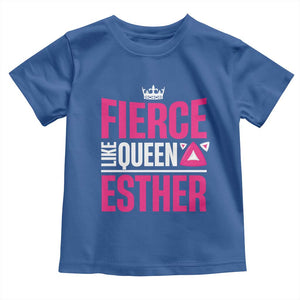 Purim Fierce Like Queen Esther Toddler T Shirt TS09 Royal Blue Print Your Wear
