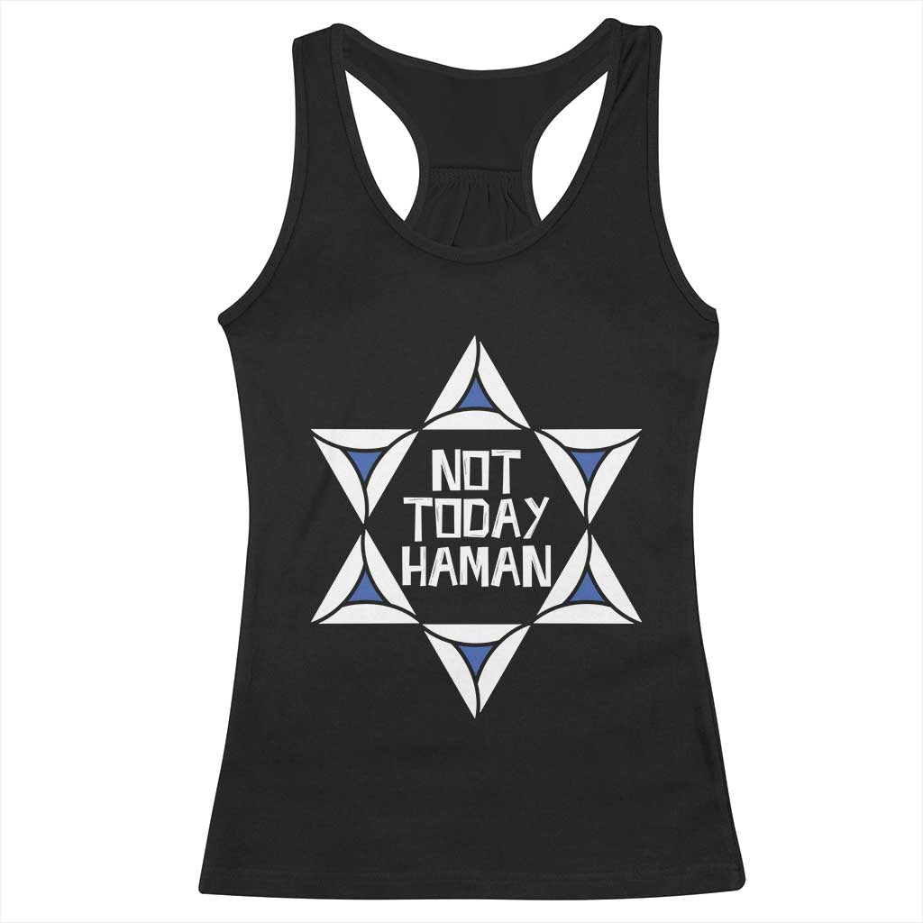 Not Today Haman Purim Racerback Tank Top Hamantash Jewish Star of David TS09 Black Print Your Wear