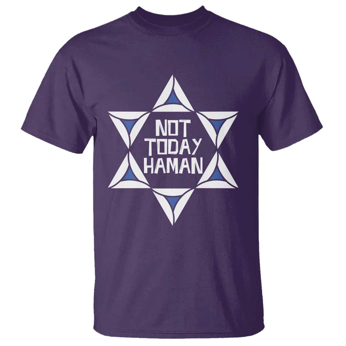 Not Today Haman Purim T Shirt Hamantash Jewish Star of David TS09 Purple Print Your Wear
