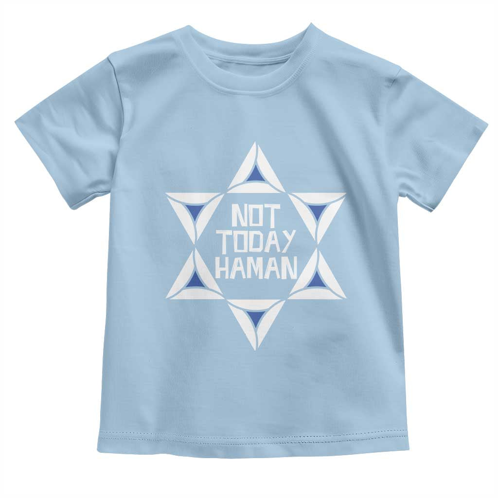 Not Today Haman Purim Toddler T Shirt Hamantash Jewish Star of David TS09 Light Blue Print Your Wear
