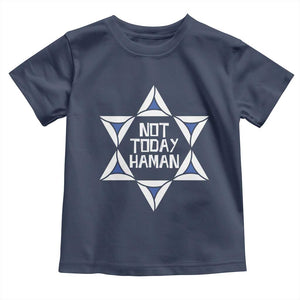 Not Today Haman Purim Toddler T Shirt Hamantash Jewish Star of David TS09 Navy Print Your Wear