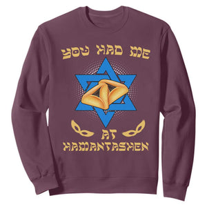 Funny Purim Sweatshirt You Had Me At Hamantash TS09 Maroon Print Your Wear