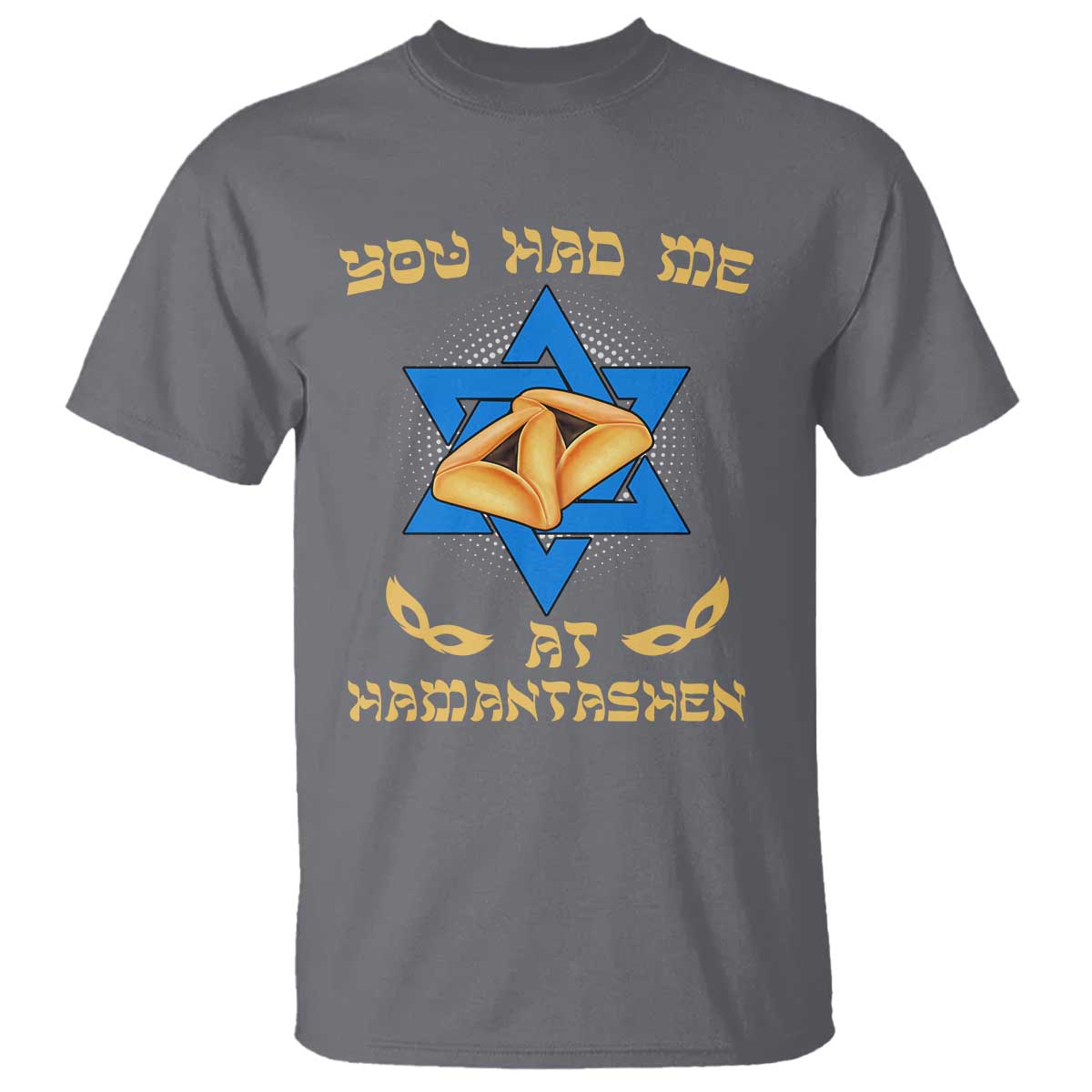 Funny Purim T Shirt You Had Me At Hamantash TS09 Charcoal Print Your Wear