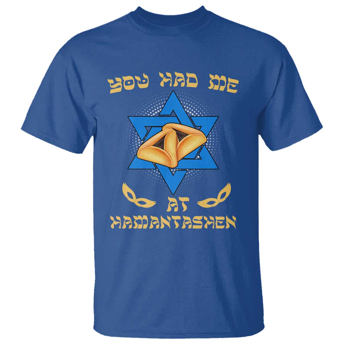 Funny Purim T Shirt You Had Me At Hamantash TS09 Royal Blue Print Your Wear