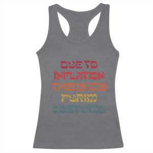 Funny Due To Inflation This Is My Purim Costume Racerback Tank Top TS09 Charcoal Print Your Wear