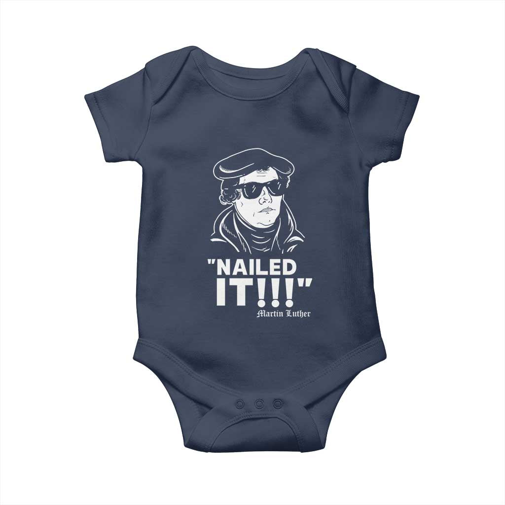 Funny Martin Luther Nailed It Baby Onesie TS09 Navy Print Your Wear